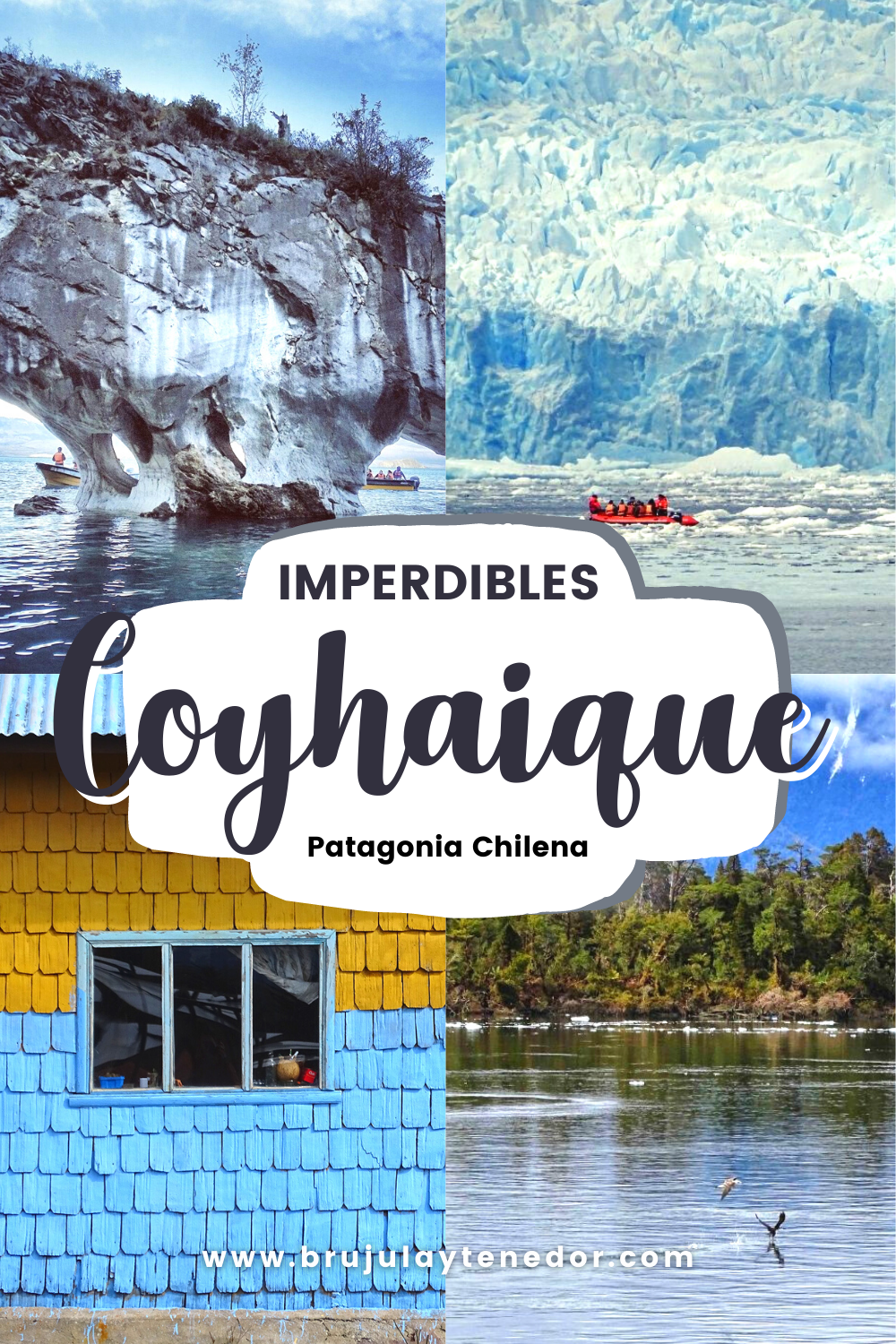 Imperdibles de Coyhaique