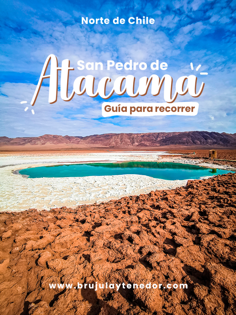 Qué hacer en San Pedro de Atacama, guía para recorrer Pin