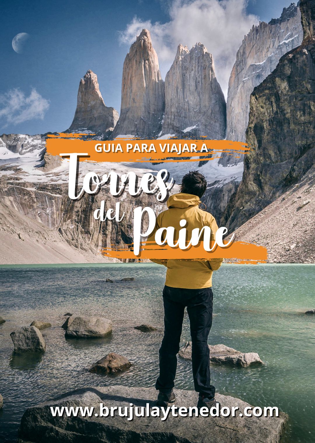 Guia para viajar a Torres del Paine